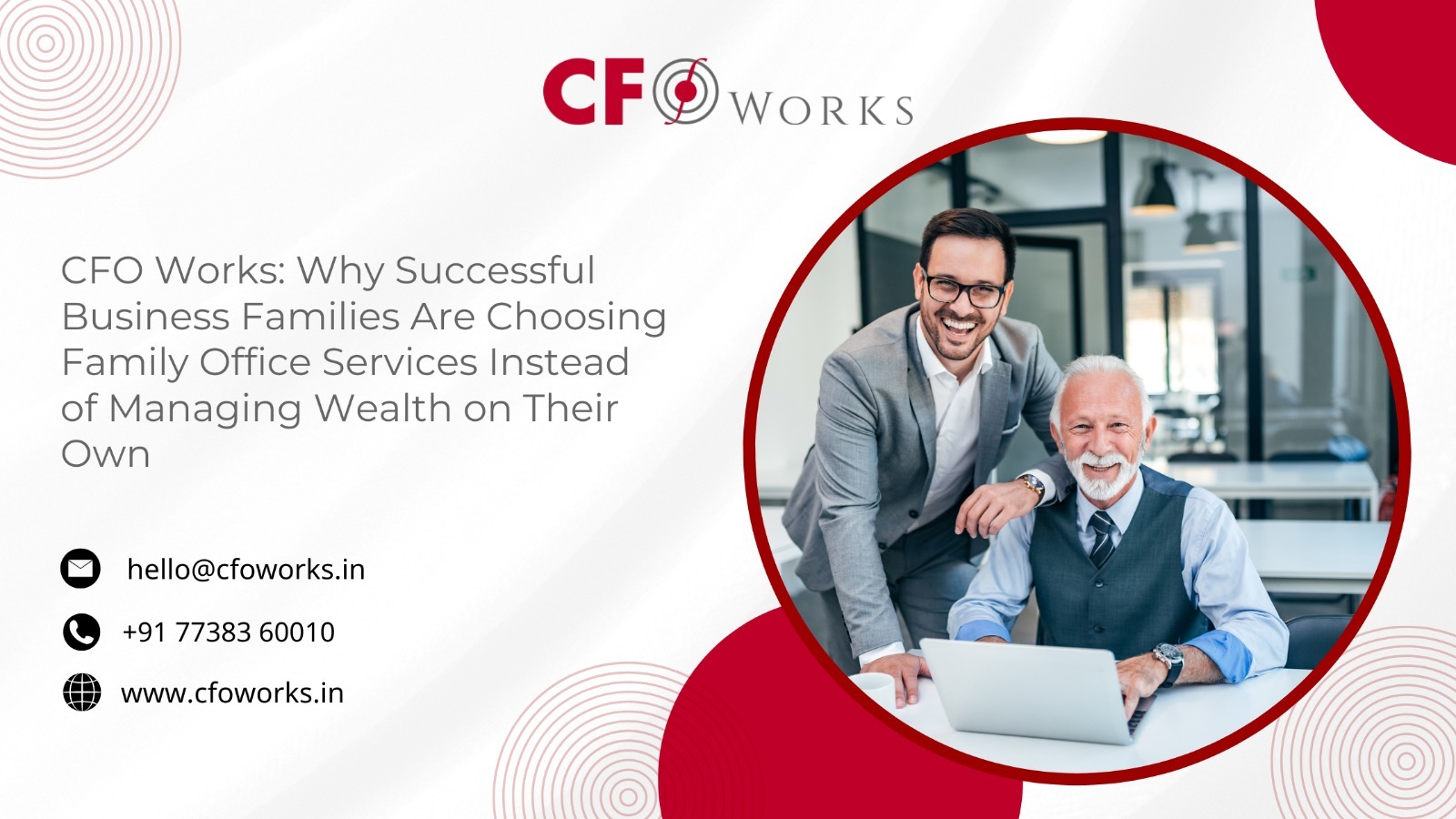 CFO Works: Why Successful Business Families Are Choosing Family Office Services Instead of Managing Wealth on Their Own